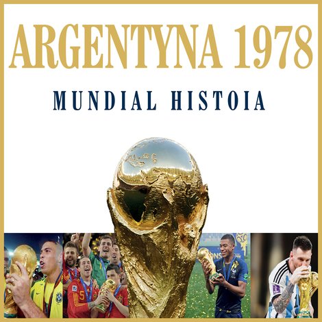 audiobooki: 1978 Argentyna. Mundial Historia – audiobook