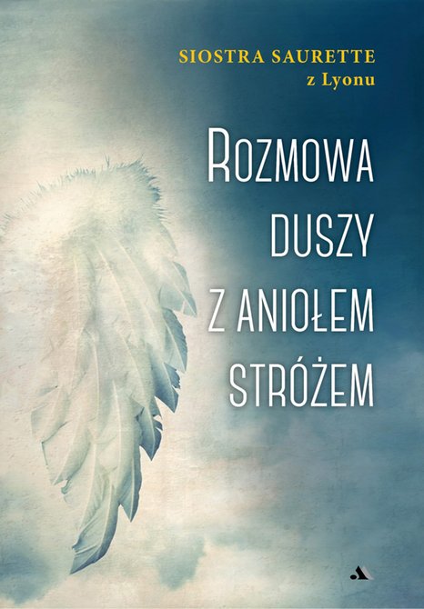ebooki: Rozmowa duszy z Aniołem Stróżem – ebook