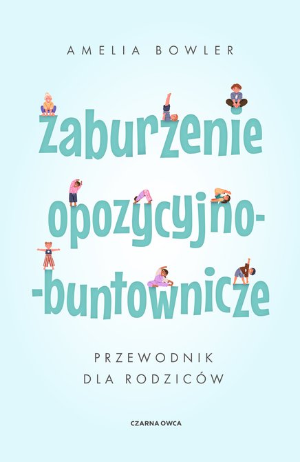 ebooki: Zaburzenie opozycyjno-buntownicze – ebook