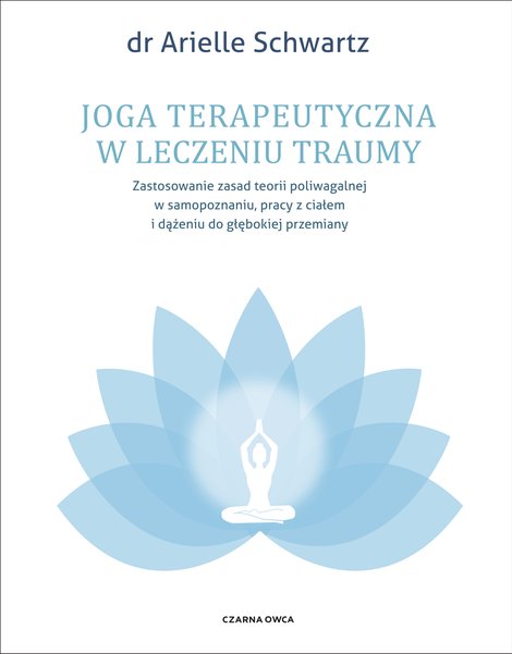 ebooki: Joga terapeutyczna w leczeniu traumy – ebook