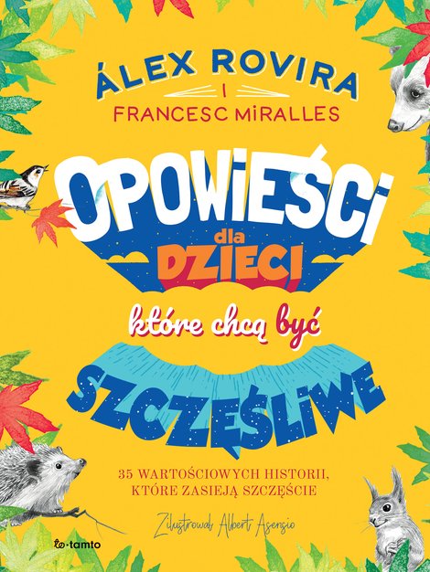 ebooki: Opowieści dla dzieci, które chcą być szczęśliwe – ebook