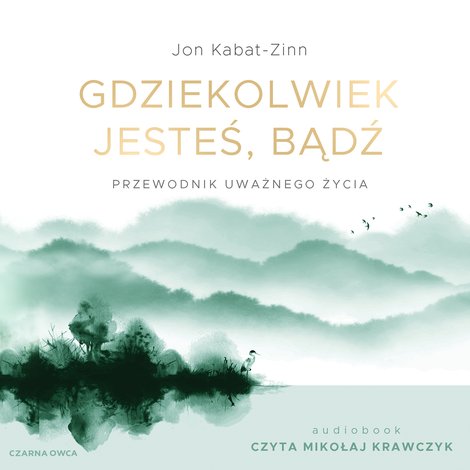 audiobooki: Gdziekolwiek jesteś, bądź – audiobook