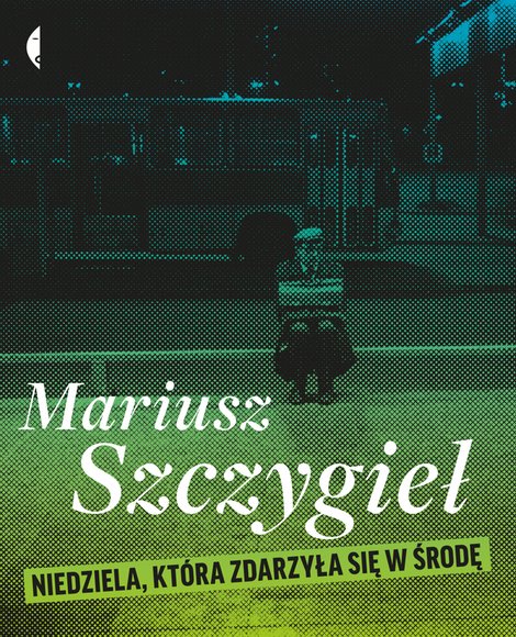 ebooki: Niedziela, która zdarzyła się w środę – ebook