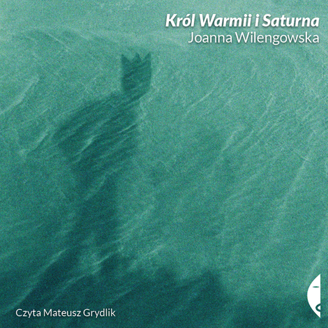 audiobooki: Król Warmii i Saturna – audiobook