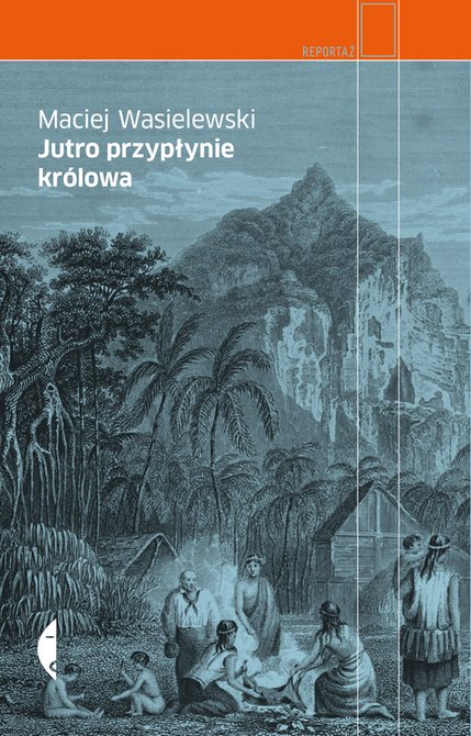 ebooki: Jutro przypłynie królowa – ebook