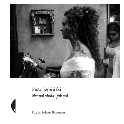 audiobooki: Neapol słodki jak sól – audiobook