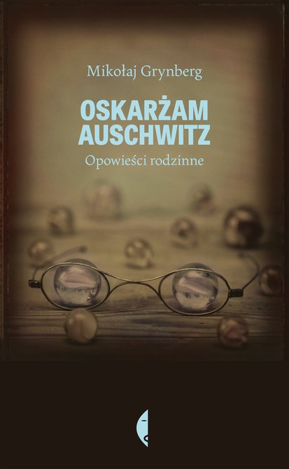 ebooki: Oskarżam Auschwitz – ebook