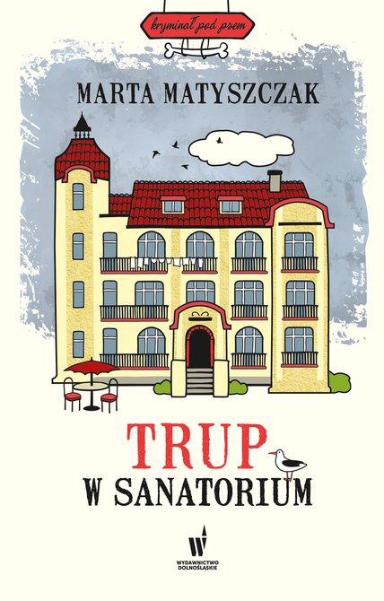ebooki: Kryminał pod psem 6: Trup w sanatorium – ebook
