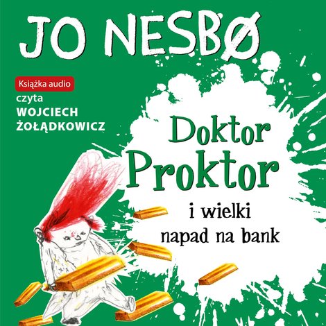 audiobooki: Doktor Proktor 4: Doktor Proktor i wielki napad na bank – audiobook