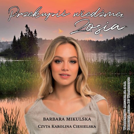 audiobooki: Przekupić wiedźmę. Zosia. – audiobook