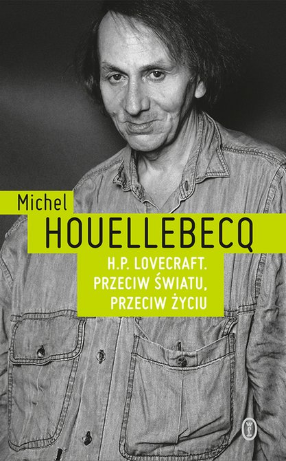 ebooki: H.P. Lovecraft. Przeciw światu, przeciw życiu – ebook