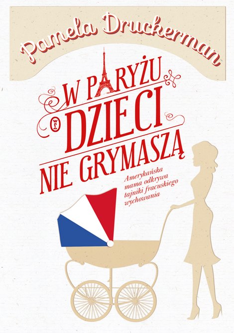 ebooki: W Paryżu dzieci nie grymaszą – ebook