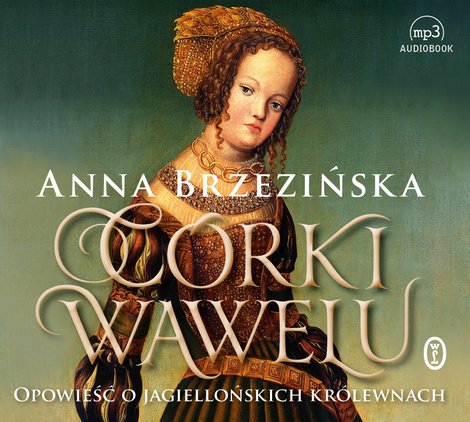 audiobooki: Córki Wawelu – audiobook