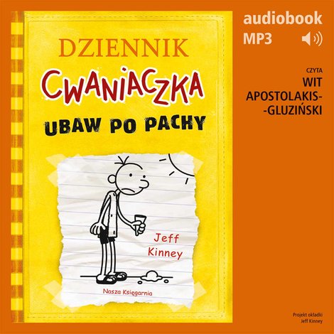 audiobooki: Dziennik cwaniaczka 4. Ubaw po pachy – audiobook