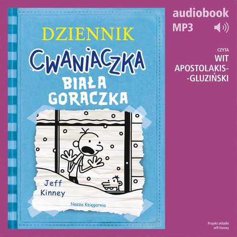 audiobooki: Dziennik cwaniaczka 6. Biała gorączka – audiobook