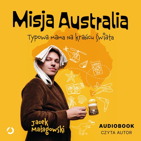 audiobooki: Misja Australia. Typowa mama na krańcu świata – audiobook
