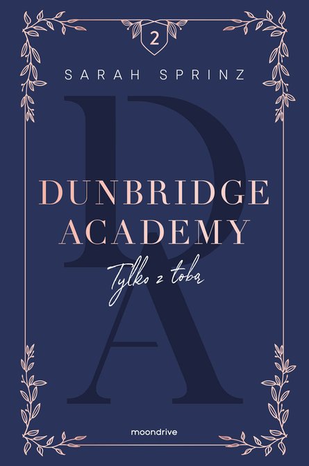 ebooki: Dunbridge Academy. Tylko z tobą – ebook