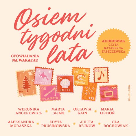 audiobooki: Osiem tygodni lata. Opowiadania na wakacje – audiobook