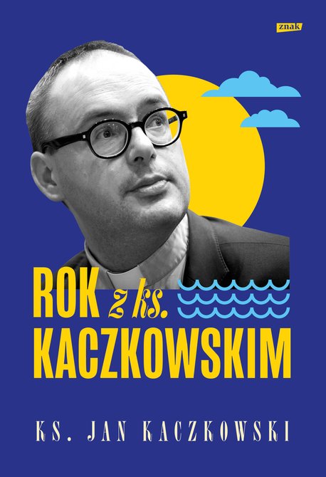 ebooki: Rok z ks. Kaczkowskim – ebook