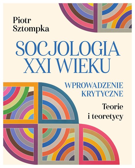 ebooki: Socjologia XXI wieku. Wprowadzenie krytyczne – ebook