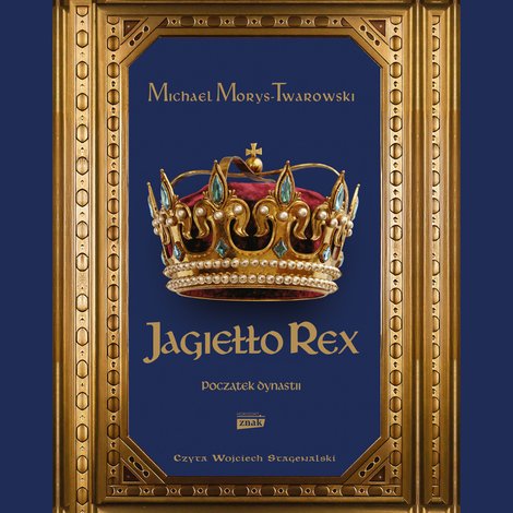 audiobooki: Jagiełło Rex. Początek dynastii – audiobook
