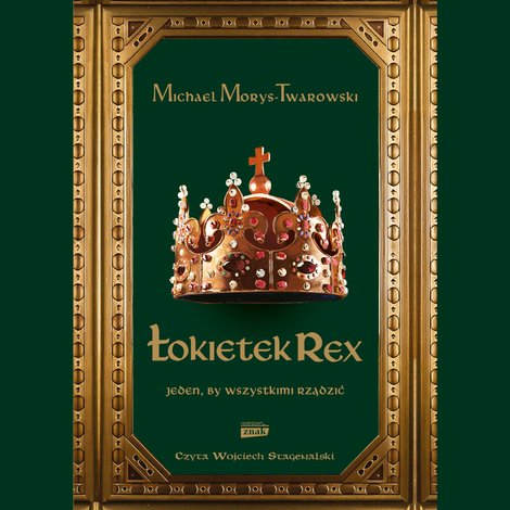audiobooki: Łokietek Rex. Jeden, by wszystkimi rządzić – audiobook
