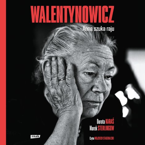 audiobooki: Walentynowicz. Anna szuka raju – audiobook
