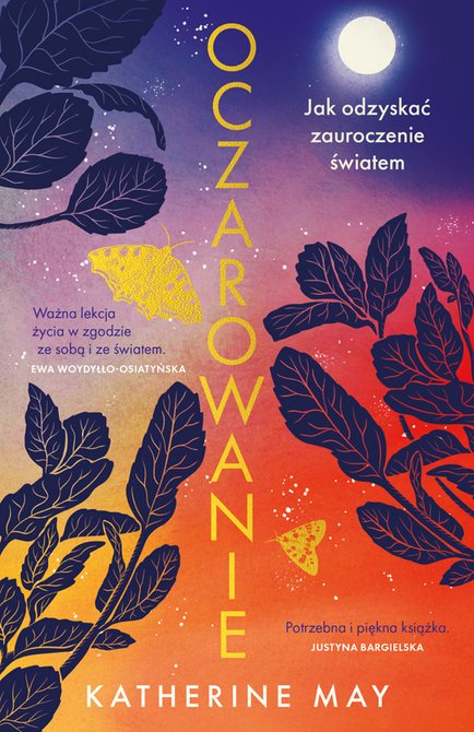 ebooki: Oczarowanie. Jak odzyskać zauroczenie światem – ebook
