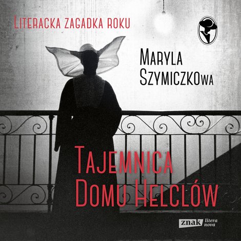 audiobooki: Tajemnica Domu Helclów. Śledztwa profesorowej Szczupaczyńskiej. – audiobook