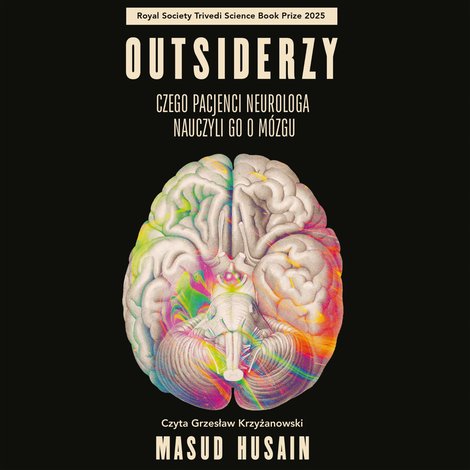 audiobooki: Outsiderzy. Czego pacjenci neurologa nauczyli go o mózgu – audiobook