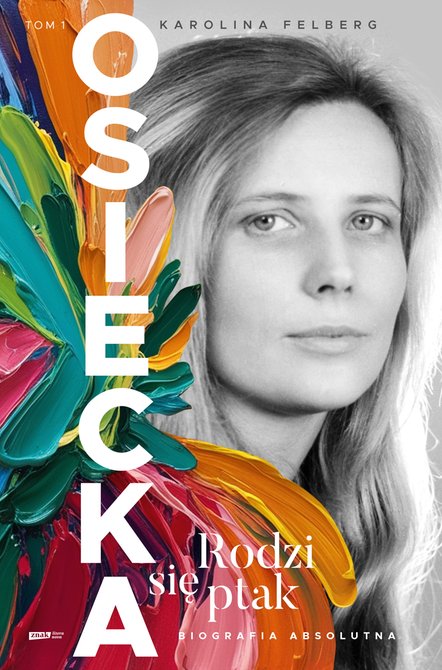 ebooki: Osiecka. Rodzi się ptak – ebook