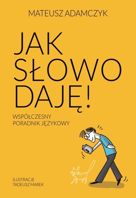 ebooki: Jak słowo daję. Współczesny poradnik językowy – ebook