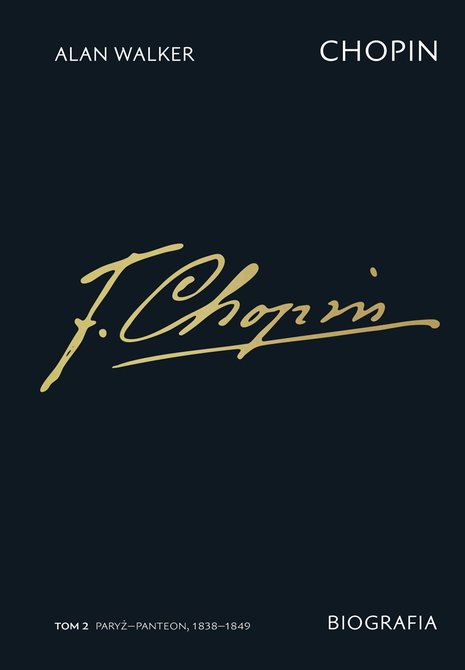 ebooki: Chopin. Biografia. Tom 2: Paryż-Panteon, 1838-1849 – ebook