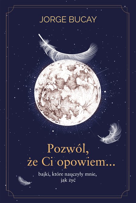 ebooki: Pozwól, że ci opowiem… bajki, które nauczyły mnie, jak żyć – ebook
