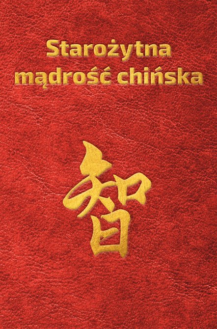 ebooki: Starożytna mądrość chińska w sentencjach – ebook
