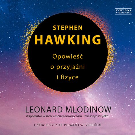 audiobooki: Stephen Hawking. Opowieść o przyjaźni i fizyce – audiobook