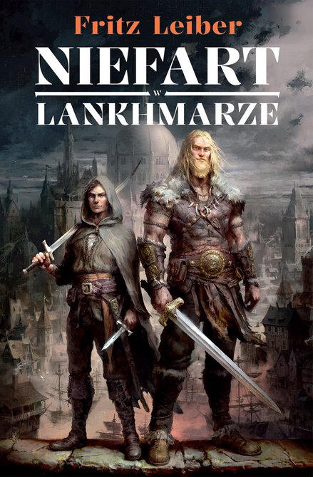 ebooki: Niefart w Lankhmarze. Opowieści o Fafhrdzie i Szarym Myszołapie – ebook