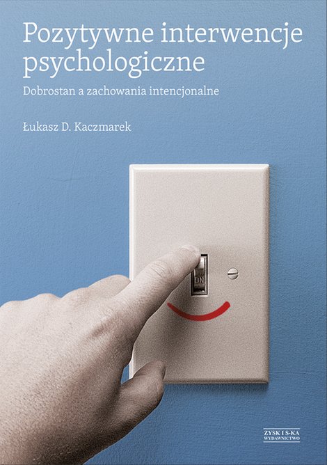 ebooki: Pozytywne interwencje psychologiczne – ebook