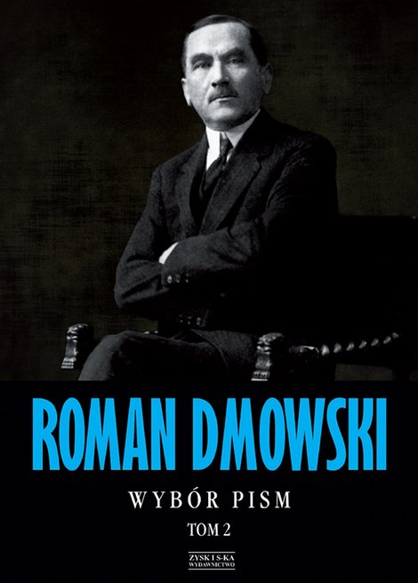ebooki: Roman Dmowski Wybór pism Tom 2 – ebook