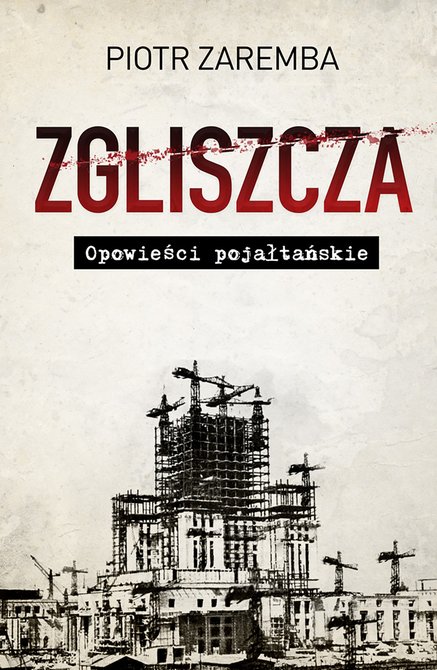 ebooki: Zgliszcza. Opowieści pojałtańskie – ebook