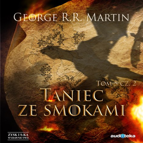 audiobooki: Pieśń Lodu i Ognia. Tom. 8 Taniec ze smokami cz. 2 – audiobook