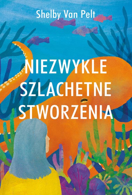 ebooki: Niezwykle szlachetne stworzenia – ebook