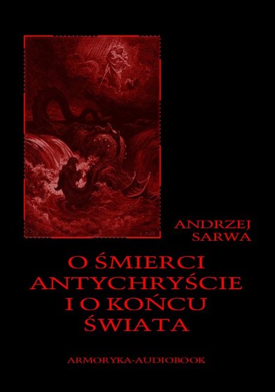 audiobooki: O śmierci, Antychryście i o końcu świata – audiobooki