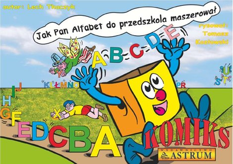 ebooki: Jak Pan Alfabet do przedszkola maszerował – ebooki