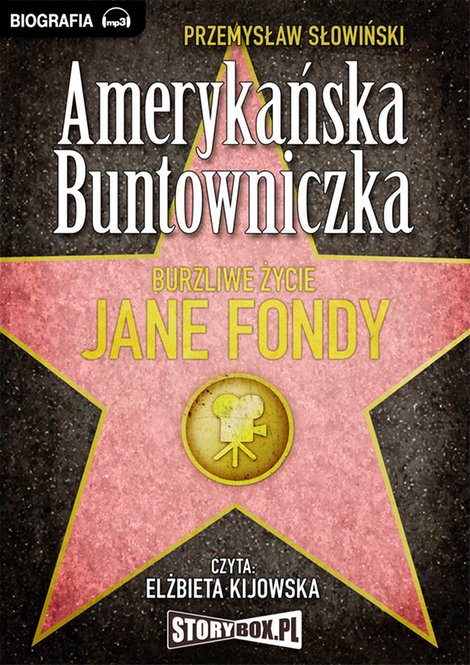 audiobooki: Amerykańska buntowniczka. Burzliwe życie Jane Fondy. – audiobooki