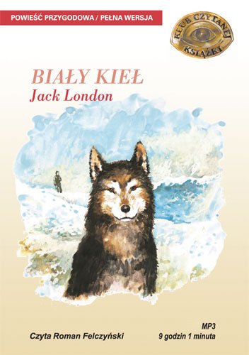 audiobooki: BIAŁY KIEŁ - JACK LONDON – audiobooki