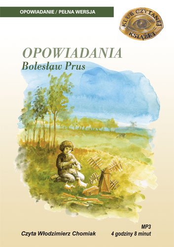 audiobooki: OPOWIADANIA - BOLESŁAW PRUS – audiobooki