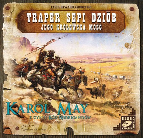 audiobooki: Traper Sępi Dziób. Jego Królewska Mość – audiobooki