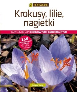 ebooki: Krokusy, lilie, nagietki. Katalog – ebooki