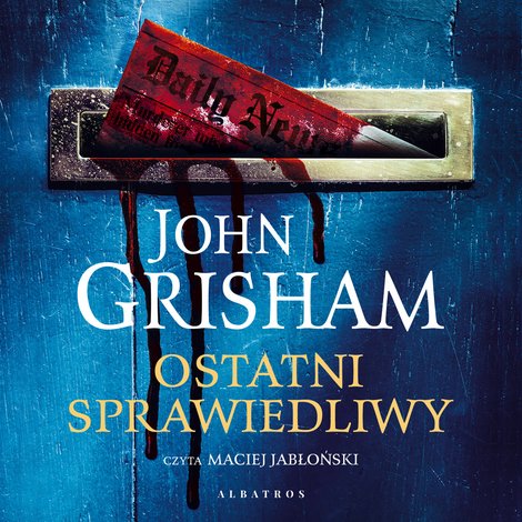 audiobooki: Ostatni sprawiedliwy – audiobooki